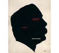 John Gossage: Looking Up Ben James: A Fable