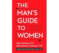 John Gottman - Man's Guide to Women Scientifically Proven Secret - Y245z