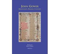 John Gower: Manuscripts, Readers, Contexts: 13 (Disputatio)