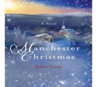 John Gray Manchester Christmas N/A Book John Gray Multicolor