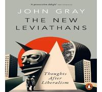 John Gray The New Leviathans Paperback Book John Gray Multicolor