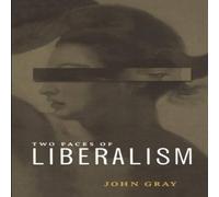 John Gray Two Faces of Liberalism Paperback Book John Gray Multicolor