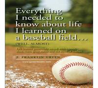 John Green Everything I needed to know about life I learned on a baseball John Green Multicolor