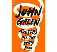 John Green – Turtles All the Way Down – Paperback (Penguin Books)