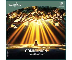 JOHN GREGORIUS - COMMUNION WITH HEMI SYNC@