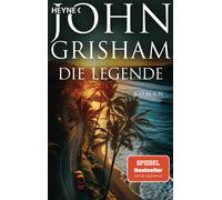 John Grisham Bea Reiter Imke Wa Die Legende: Roman (Die Camino-Reihe (Paperback)