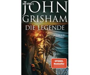 John Grisham Bea Reiter Imke Wa Die Legende: Roman (Die Camino-Reihe (Paperback)
