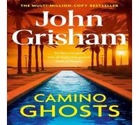 John Grisham Camino Ghosts : The spine-tingling crime thriller from the number John Grisham Multicolor