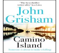 John Grisham Camino Island : The sizzling crime thriller from the number 1 John Grisham Multicolor