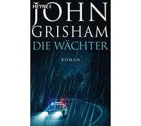Die Wachter – Novel – Heyne Verlag