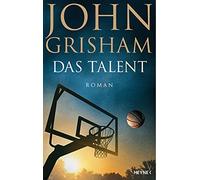 John Grisham Imke Walsh-Araya Das Talent: Roman (Paperback)