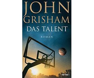 John Grisham Imke Walsh-Araya Das Talent: Roman (Paperback)
