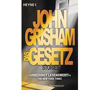 John Grisham Kristiana Dorn-Ruhl Bea Reiter Imke Wal Das Gesetz: Sto (Paperback)