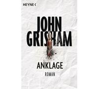 John Grisham Kristiana Dorn-Ruhl Bea Reiter Imke Wals Anklage: Roman (Paperback)