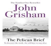 John Grisham The Pelican Brief Paperback Book John Grisham Multicolor
