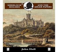 John Hall Sherlock Holmes & the Adler Papers Paperback Book John Hall Multicolor