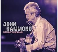 Hammond, John - Birthday Blues Bash