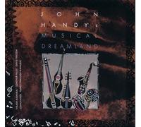 John Handy's Musical Drea by Various