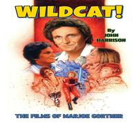 John Harrison Wildcat The Films of Marjoe Gortner (hardback) Hardcover Book John Harrison Multicolor