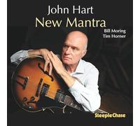 John Hart; Bill Moring; Tim Horner - John Hart: New Mantra