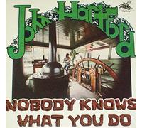 John Hartford - Nobody Knows What You Do - 12" vinyl LP - 1976 Flying Fish 028 bluegrass folk