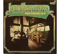 John Hartford - Nobody Knows What You Do