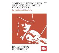 John Hartford's Old-Time Fiddle Favorites: for Fiddle and Mandolin