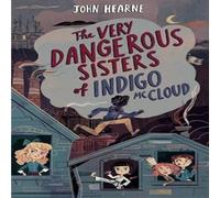 John Hearne Very Dangerous Sisters of Indigo McCloud Paperback Book John Hearne Multicolor