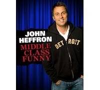 John Heffron: Middle Class Funny
