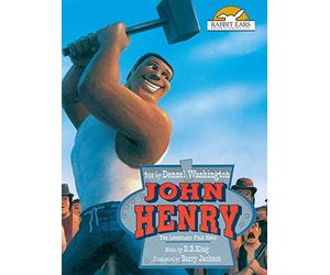 John Henry, Told by Denzel Washington with Music by B.B. King