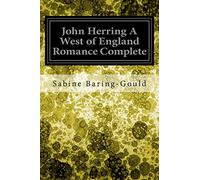 John Herring A West of England Romance Complete