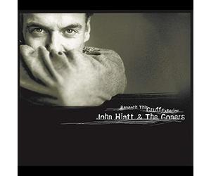 John Hiatt And The Goners - Beneath This Gruff Exterior [VINYL]