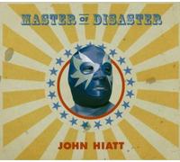 John Hiatt – Master of Disaster – CD