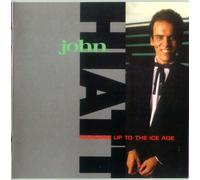 John Hiatt - Warming Up the Ice Age