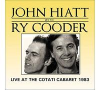 John Hiatt with Ry Cooder - Live At The Cotati Cabaret 1983