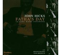 John Hicks - Fatha's Day