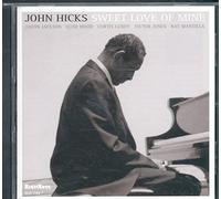 John Hicks - Sweet Love Of Mine