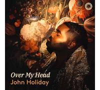 John Holiday, Kevin Miller - Over My Head