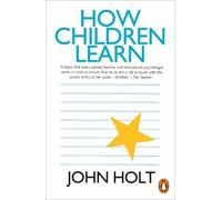 John Holt How Children Learn (Paperback)