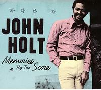 John Holt - Memories by the Score
