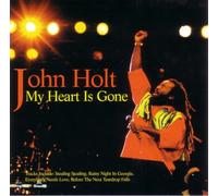 John Holt - My Heart Is Gone