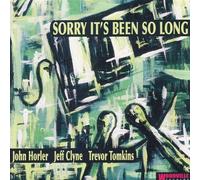 John Horler - Sorry It's Been So Long