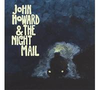John Howard & The Night Mail : John Howard & the Night Mail VINYL 12" Album