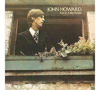 John Howard - Kid In A Big World + The Original Demos (2cd)