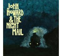 John Howard & The Night Mail : John Howard & the Night Mail VINYL 12" Album