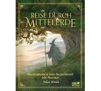 John Howe Susan Reise durch Mittelerde: Illustrationen von Beutelsend (Hardback)