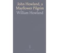 John Howland, a Mayflower Pilgrim