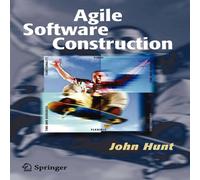 John Hunt Agile Software Construction Paperback Book John Hunt Multicolor