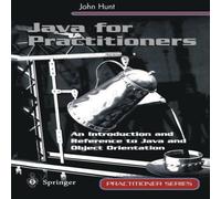 John Hunt Java for Practitioners : An Introduction & Reference to Java and John Hunt Multicolor