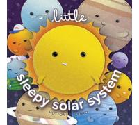 John Hutton Little Sleepy Solar System Board book Book John Hutton Multicolor